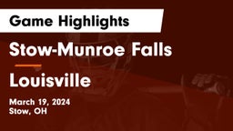 Stow-Munroe Falls  vs Louisville  Game Highlights - March 19, 2024