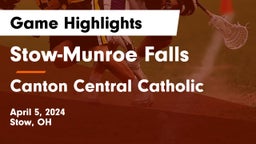Stow-Munroe Falls  vs Canton Central Catholic  Game Highlights - April 5, 2024