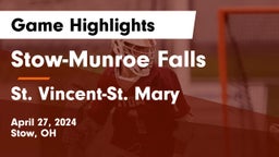 Stow-Munroe Falls  vs St. Vincent-St. Mary  Game Highlights - April 27, 2024