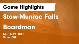 Stow-Munroe Falls  vs Boardman Game Highlights - March 19, 2021