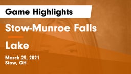 Stow-Munroe Falls  vs Lake Game Highlights - March 25, 2021