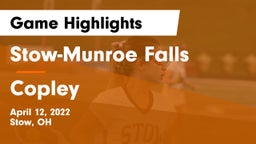 Stow-Munroe Falls  vs Copley  Game Highlights - April 12, 2022