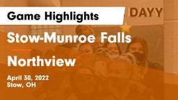 Stow-Munroe Falls  vs Northview  Game Highlights - April 30, 2022