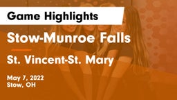 Stow-Munroe Falls  vs St. Vincent-St. Mary  Game Highlights - May 7, 2022