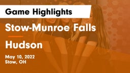 Stow-Munroe Falls  vs Hudson  Game Highlights - May 10, 2022