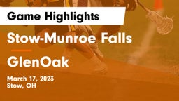 Stow-Munroe Falls  vs GlenOak  Game Highlights - March 17, 2023