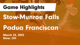 Stow-Munroe Falls  vs Padua Franciscan  Game Highlights - March 24, 2023