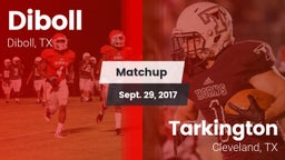 Matchup: Diboll  vs. Tarkington  2017