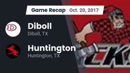 Recap: Diboll  vs. Huntington  2017