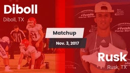 Matchup: Diboll  vs. Rusk  2017