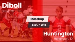 Matchup: Diboll  vs. Huntington  2018