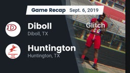 Recap: Diboll  vs. Huntington  2019