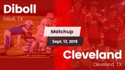 Matchup: Diboll  vs. Cleveland  2019