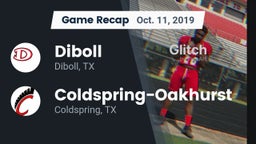 Recap: Diboll  vs. Coldspring-Oakhurst  2019