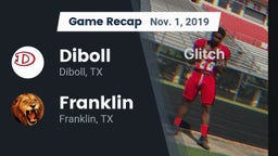 Recap: Diboll  vs. Franklin  2019