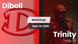 Matchup: Diboll  vs. Trinity  2020