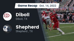 Recap: Diboll  vs. Shepherd  2022
