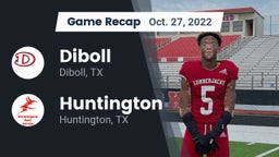 Recap: Diboll  vs. Huntington  2022