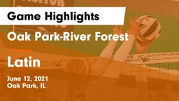 Oak Park-River Forest  vs Latin  Game Highlights - June 12, 2021