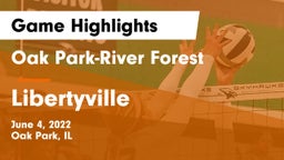 Oak Park-River Forest  vs Libertyville  Game Highlights - June 4, 2022