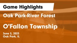 Oak Park-River Forest  vs O'Fallon Township  Game Highlights - June 3, 2023