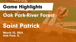 Oak Park-River Forest  vs Saint Patrick  Game Highlights - March 23, 2024