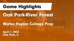 Oak Park-River Forest  vs Walter Payton College Prep Game Highlights - April 1, 2024