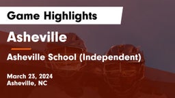 Asheville  vs Asheville School (Independent) Game Highlights - March 23, 2024