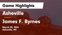 Asheville  vs James F. Byrnes Game Highlights - March 28, 2024