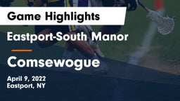 Eastport-South Manor  vs Comsewogue  Game Highlights - April 9, 2022