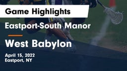 Eastport-South Manor  vs West Babylon  Game Highlights - April 15, 2022