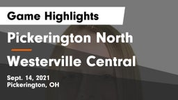 Pickerington North  vs Westerville Central  Game Highlights - Sept. 14, 2021