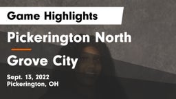 Pickerington North  vs Grove City Game Highlights - Sept. 13, 2022