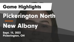 Pickerington North  vs New Albany Game Highlights - Sept. 15, 2022