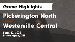Pickerington North  vs Westerville Central Game Highlights - Sept. 22, 2022