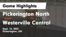 Pickerington North  vs Westerville Central  Game Highlights - Sept. 12, 2023