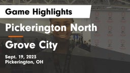 Pickerington North  vs Grove City  Game Highlights - Sept. 19, 2023