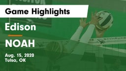 Edison  vs NOAH Game Highlights - Aug. 15, 2020