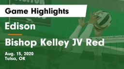 Edison  vs Bishop Kelley JV Red Game Highlights - Aug. 15, 2020