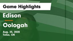Edison  vs Oologah  Game Highlights - Aug. 25, 2020