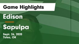 Edison  vs Sapulpa Game Highlights - Sept. 26, 2020