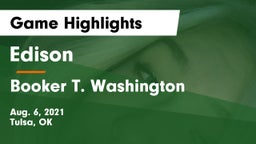 Edison  vs Booker T. Washington  Game Highlights - Aug. 6, 2021