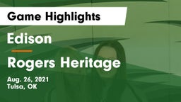 Edison  vs Rogers Heritage  Game Highlights - Aug. 26, 2021