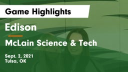 Edison  vs McLain Science & Tech Game Highlights - Sept. 2, 2021