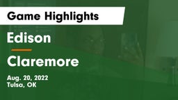 Edison  vs Claremore  Game Highlights - Aug. 20, 2022