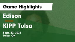 Edison  vs KIPP Tulsa Game Highlights - Sept. 22, 2022