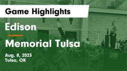 Edison  vs Memorial  Tulsa Game Highlights - Aug. 8, 2023