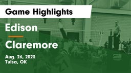 Edison  vs Claremore  Game Highlights - Aug. 26, 2023
