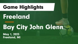 Freeland  vs Bay City John Glenn Game Highlights - May 1, 2023