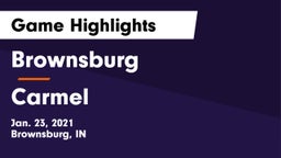 Brownsburg  vs Carmel  Game Highlights - Jan. 23, 2021